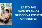 96% web stranica ne dobiva posjete s Googlea