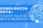 Psihologija gosta: Što gosti najviše pamte iz smještaja