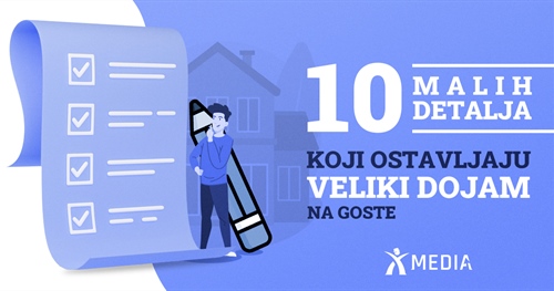 Savjeti za iznajmljivače - 10 malih detalja koji ostavljaju veliki dojam na goste